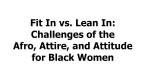 Fit In vs. Lean In - Challenges of the Afro, Attire and Attitude for Black Women