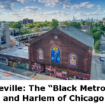 Bronzeville: The “Black Metropolis” and Harlem of Chicago
